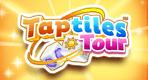 Taptiles Tour Taptiles Tour