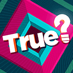 True?: True or false? Test your knowledge in this high-speed trivia game.